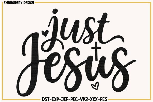 Just Jesus Christian Embroidery Design