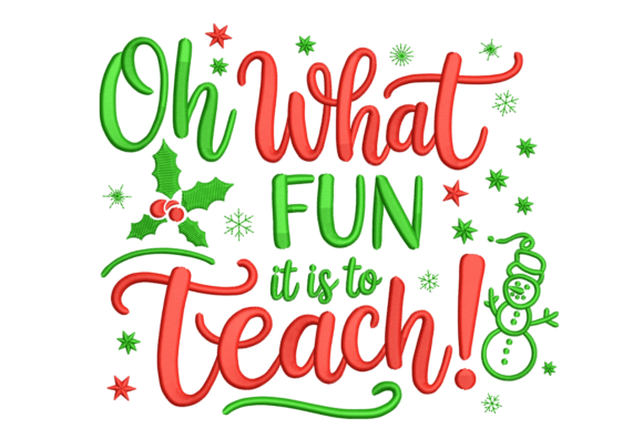 Oh What Fun It is to Teach: A Festive Embroidery Design